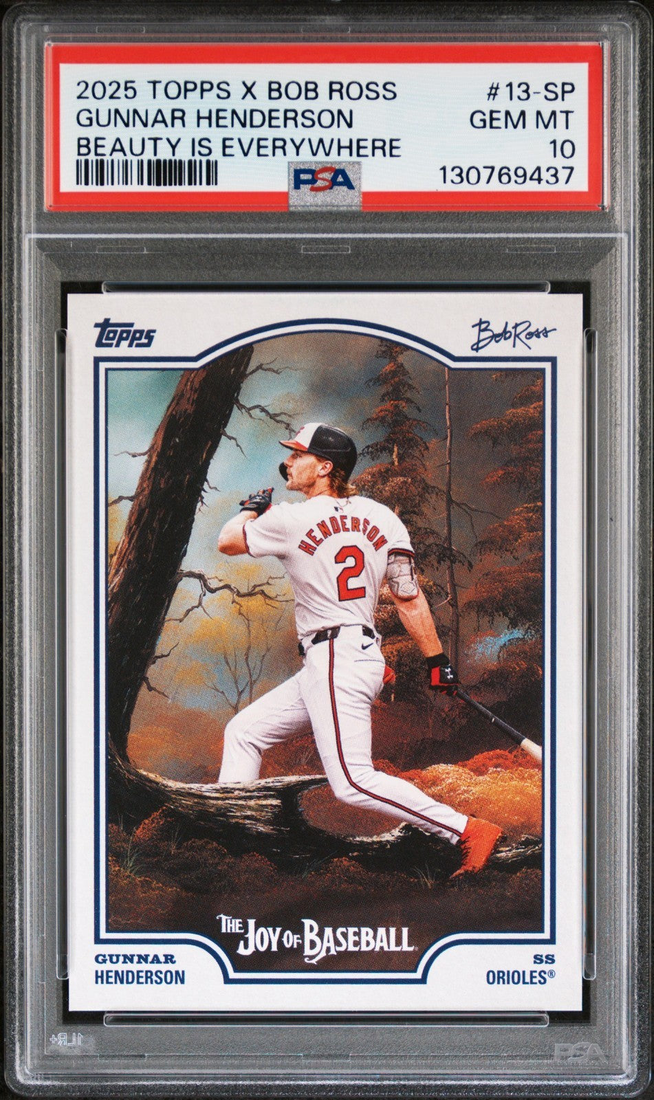 2025 Topps X Bob Ross the Joy of Baseball - Gunnar Henderson #13-SP PSA 10 POP 8