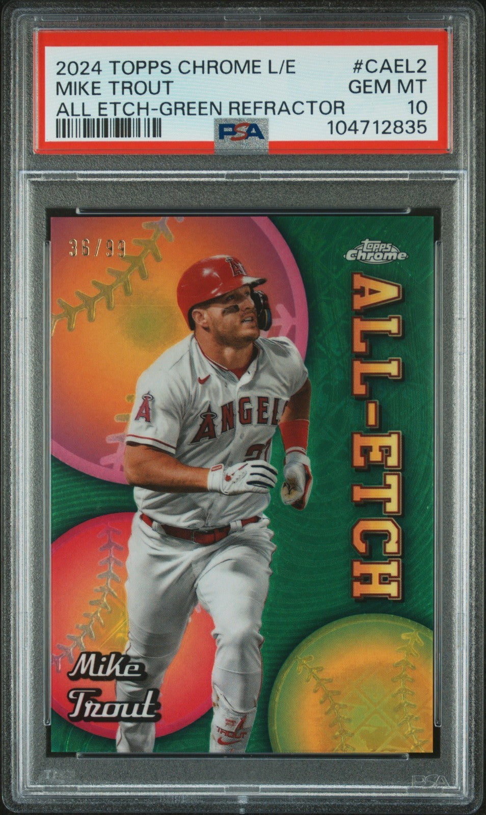 2024 Topps Chrome - Chrome All Etch Green Mike Trout #CAEL-2 /99 PSA 10