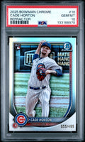 2025 Bowman Chrome #10 Cade Horton Refractor PSA 10 #/499